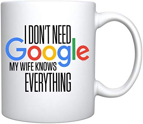 וראקו אני לא צריך גוגל אשתי יודע הכל קרמיקה קפה ספל מצחיק מתנות בשבילה