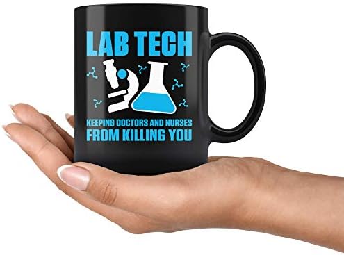 מעבדה טק ספל מתנה לעובדים רפואיים מעבדה שמונעת רופאים ואחיות להרוג אותך 11oz כוס תה
