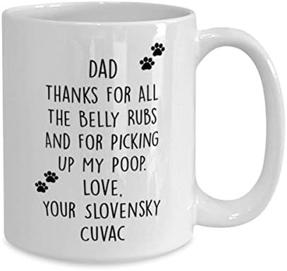 Slovensky Cuvac Dad, תודה על כל הבטן משפשפת ועל הרים את ספל הקפה של הקקי שלי 15oz.