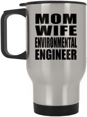 עיצוב של אשת אמא מהנדס סביבה, ספל נסיעות כסף 14oz כוס מבודד מפלדת אל חלד, מתנות ליום הולדת יום