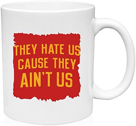 הדפסי הם שונאים אותנו כי הם לא לנו ספל קרמיקה קפה ספל מצחיק מתנת כוס