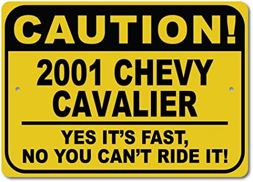 2001 01 שברולט קיבלייר זהירות שלט רכב מהיר, שלט חידוש מתכת, עיצוב קיר מערת גבר, שלט מוסך - 10x14 אינץ '