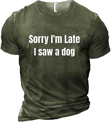 חולצות וולדור לגברים סליחה שאיחרתי ראיתי מכתבי כלבים הדפסים צמרת קיץ צוות צוואר צוואר שרוול קצר