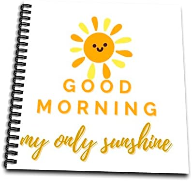 טקסט עיצובי ייחודי וחמוד של בוקר טוב השמש היחידה שלי - ספרי רישום