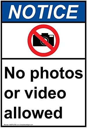 Compliancesigns.com הודעה אנכית אין תמונות או וידאו מותר לשלט בטיחות ANSI, 10x7 אינץ